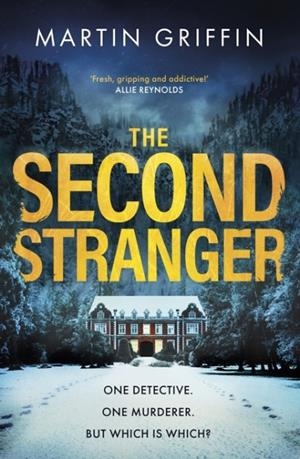 THE SECOND STRANGER | 9781408725252 | MARTIN GRIFFIN