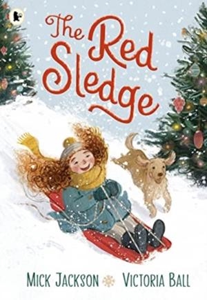 THE RED SLEDGE | 9781529515237 | JACKSON AND BALL