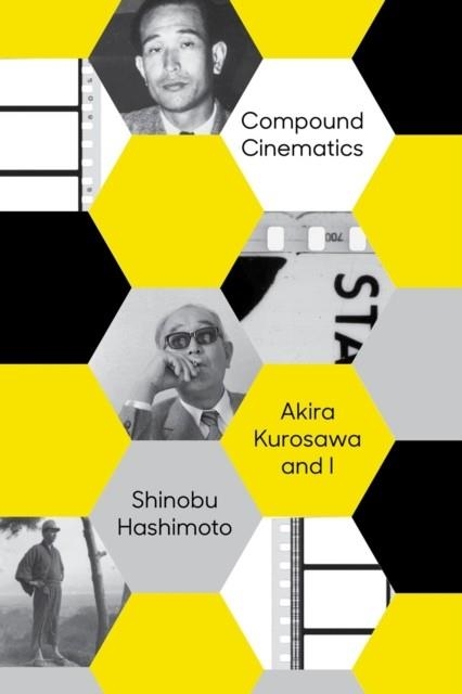 COMPOUND CINEMATICS | 9781647293222 | SHINOBU HASHIMOTO