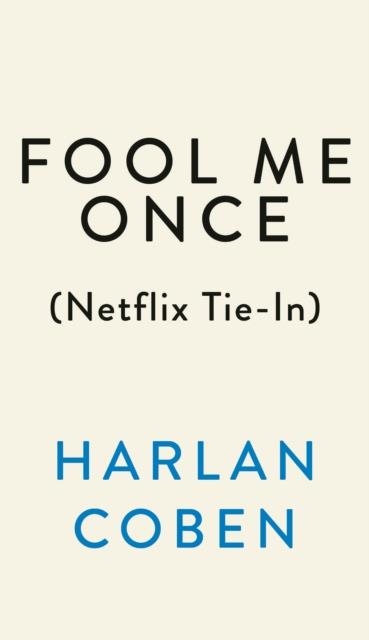 FOOL ME ONCE (NETFLIX) | 9780593475355 | HARLAN COBEN