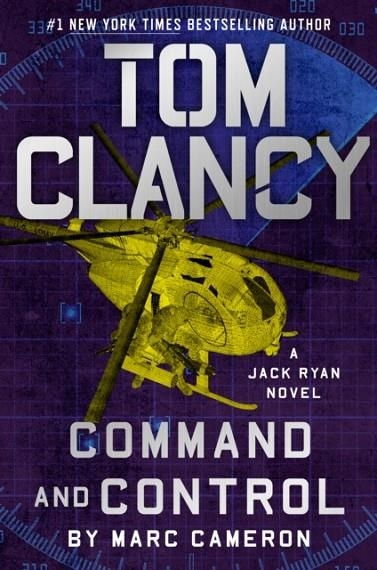 TOM CLANCY COMMAND AND CONTROL | 9780593422847 | MARC CAMERON