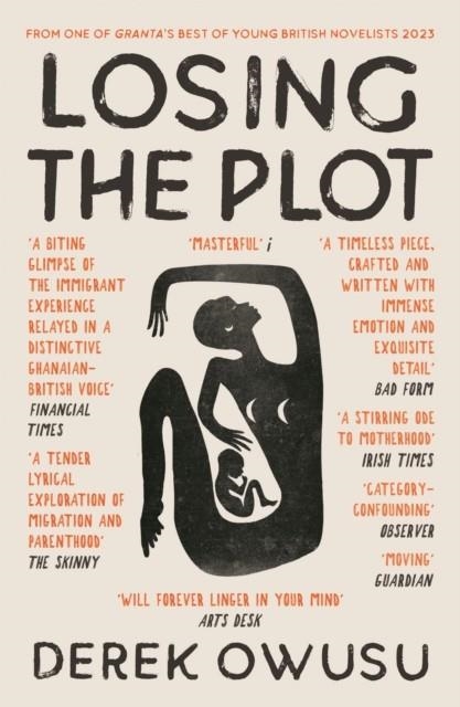 LOSING THE PLOT | 9781838855642 | DEREK OWUSU