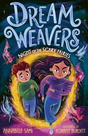 DREAMWEAVERS 01: NIGHT OF THE SCARY FAIRIES | 9781788956000 | ANNABELLE SAMI