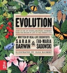 EVOLUTION | 9781912920532 | SARAH DARWIN AND EVA MARIA SADOWSKI