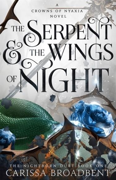 THE SERPENT AND THE WINGS OF NIGHT | 9781035040940 | CARISSA BROADBENT