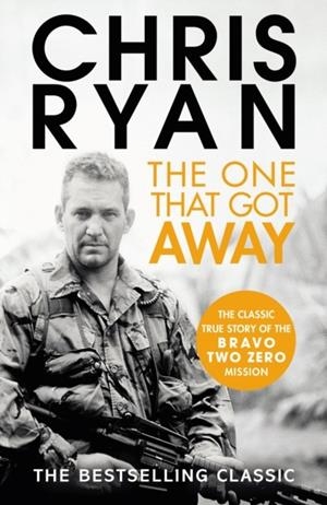 THE ONE THAT GOT AWAY  | 9780099556671 | CHRIS RYAN