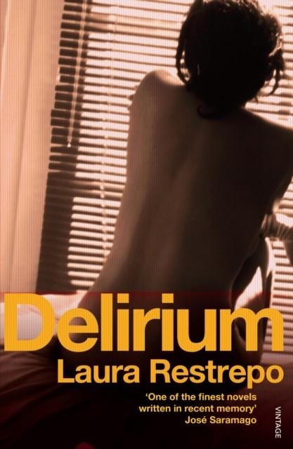 DELIRIUM | 9780099515951 | LAURA RESTREPO
