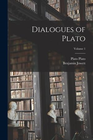 DIALOGUES OF PLATO : VOLUME 1 | 9781017197037 | PLATO
