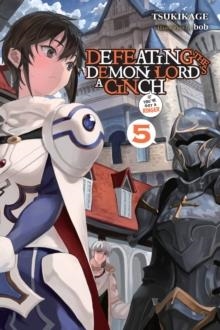 DEFEATING THE DEMON LORD'S A CINCH | 9781975370251 | TSUKIKAGE