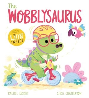 THE WOBBLYSAURUS | 9781408356197 | RACHEL BRIGHT