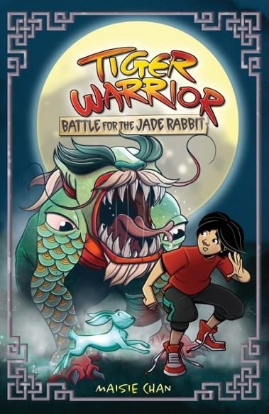 TIGER WARRIOR 04: BATTLE FOR THE JADE RABBIT | 9781408370919 | MAISIE CHAN