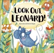 LOOK OUT, LEONARD! | 9780241469767 | JESSIE JAMES