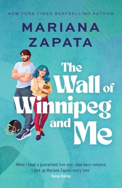 THE WALL OF WINNIPEG AND ME | 9781035413362 | MARIANA ZAPATA