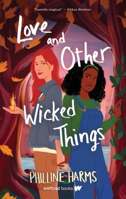 LOVE AND OTHER WICKED THINGS | 9781990259944 | PHILLINE HARMS