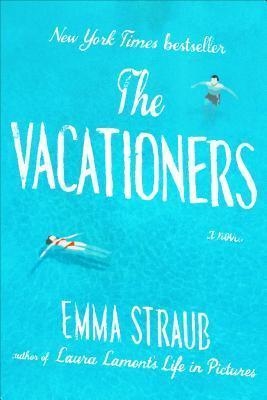 VACATIONERS, THE | 9781594631573 | EMMA STRAUB