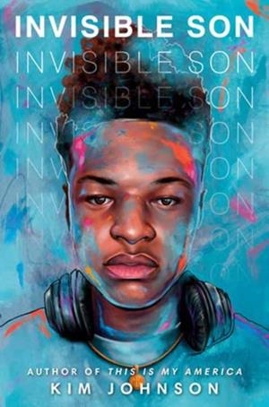 INVISIBLE SON | 9780593482100 | KIN JOHNSON
