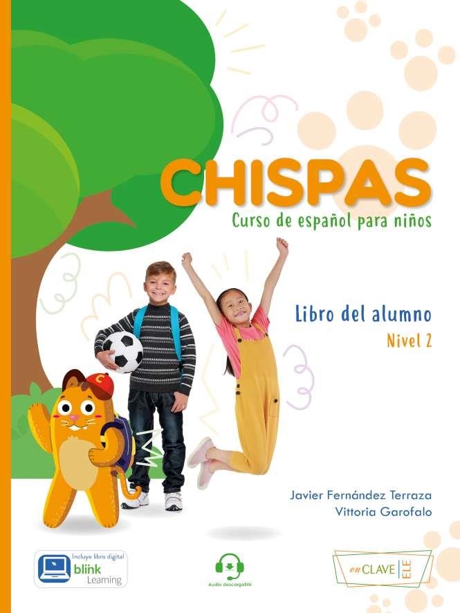 CHISPAS - LIBRO DEL ALUMNO 2 | 9788418731488 | FERNÁNDEZ TERRAZA, JAVIER/GAROFALO, VITTORIA