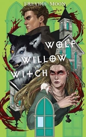 WOLF, WILLOW, WITCH | 9798851938962 | FREYDÍS MOON