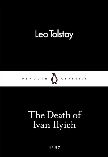 THE DEATH OF IVAN ILYICH | 9780241251768 | LEO TOLSTOY