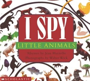 I SPY LITTLE ANIMALS | 9780590117111 | JEAN MARZOLLO