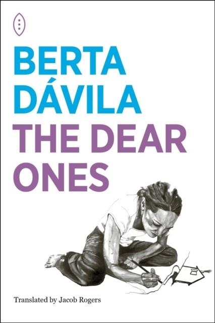 THE DEAR ONES | 9781739823689 | BERTA DAVILA