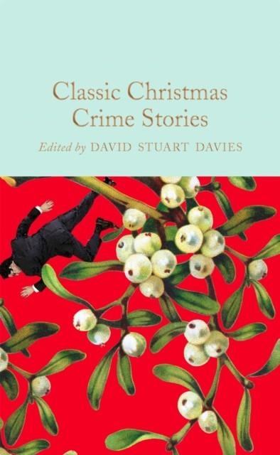 CLASSIC CHRISTMAS CRIME STORIES | 9781529097566 | DAVID STUART DAVIES
