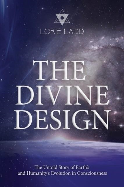 THE DIVINE DESIGN | 9798986209418 | LORIE LADD