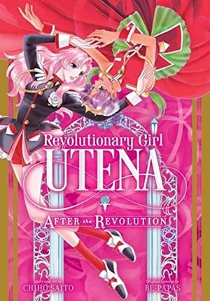 REVOLUTIONARY GIRL UTENA: AFTER THE REVOLUTION | 9781974715145 | CHIHO SAITO