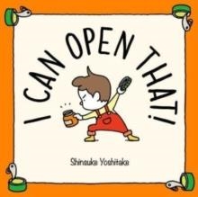 I CAN OPEN THAT! | 9780500653210 | SHINSUKE YOSHITAKE