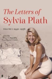 LETTERS OF SYLVIA PLATH VOLUME I : 1940-1956 | 9780571329014 | SYLVIA PLATH