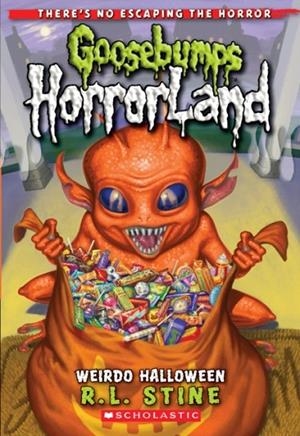 WEIRDO HALLOWEEN (GOOSEBUMPS HORRORLAND #16) | 9780545161978 | R L STINE