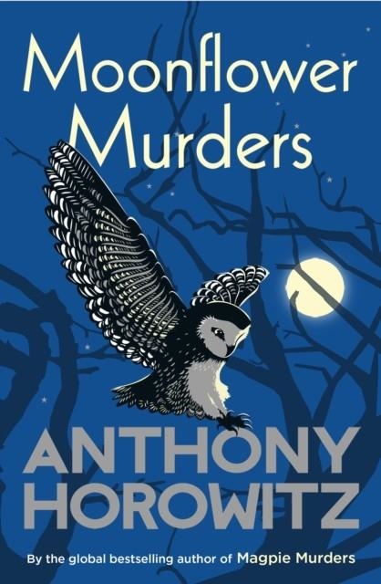 MOONFLOWER MURDERS | 9781787464193 | ANTHONY HOROWITZ