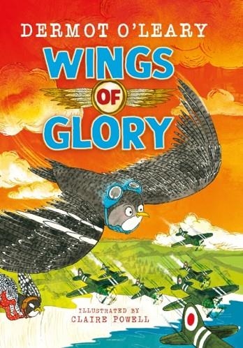 WINGS OF GLORY | 9781444961621 | DERMOT O'LEARY