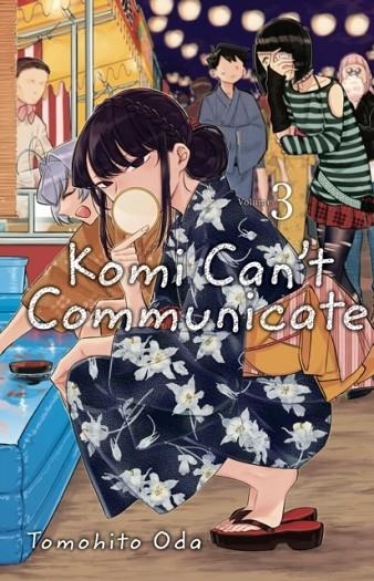 KOMI CAN'T COMMUNICATE, VOL. 3 | 9781974707140 | TOMOHITO ODA