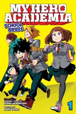 MY HERO ACADEMIA: SCHOOL BRIEFS, VOL. 1 | 9781974704866 | KOHEI HORIKOSHI