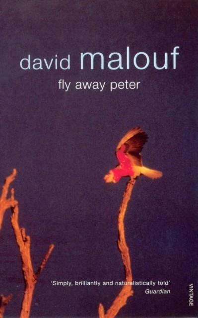 FLY AWAY PETER | 9780099273820 | DAVID MALOUF