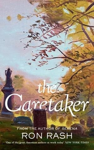 THE CARETAKER | 9781805301653 | RON RASH