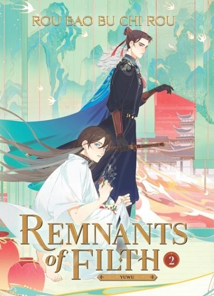 REMNANTS OF FILTH: YUWU (NOVEL) VOL. 2 | 9781685796754 | ROU BAO BU CHI ROU