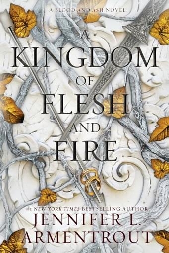 A KINGDOM OF FLESH AND FIRE | 9781952457777 | JENNIFER L. ARMENTROUT