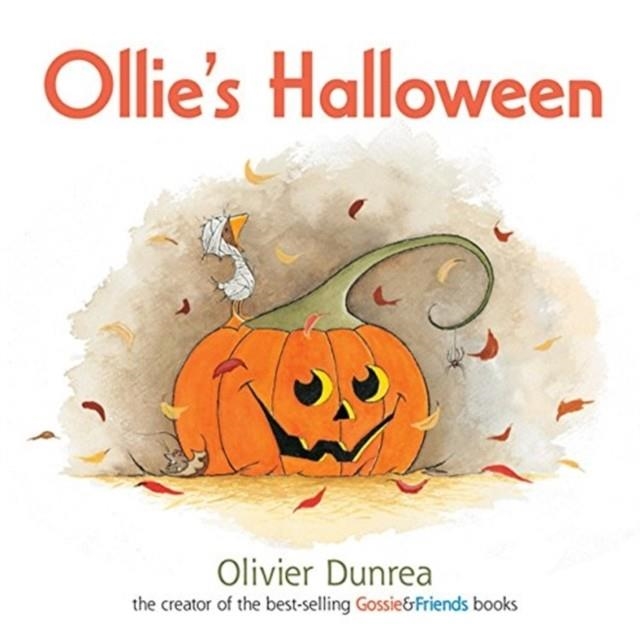 OLLIE'S HALLOWEEN | 9780544057203 | OLIVIER DUNREA