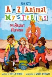 A TO Z ANIMAL MYSTERIES 01: THE ABSENT ALPACAS | 9780593488997 | RON ROY AND KAYLA WHALEY