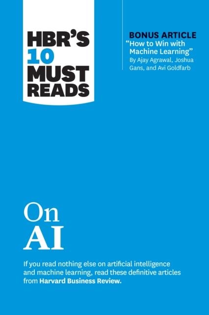 HBR'S 10 MUST READS ON AI | 9781647825843 | HARVARD BUSINESS REVIEW 