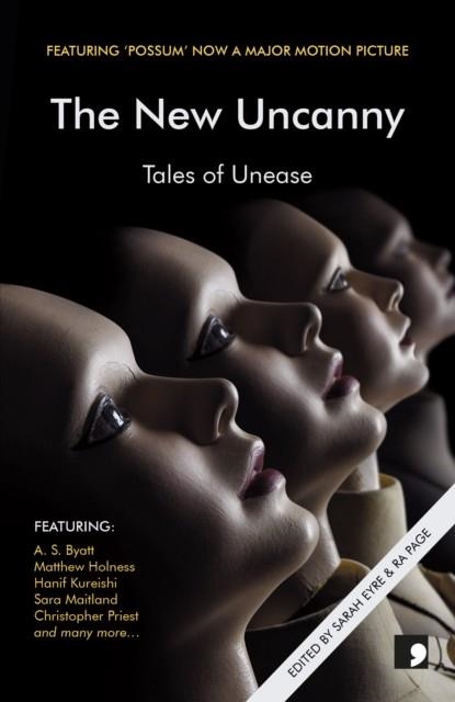 THE NEW UNCANNY : TALES OF UNEASE | 9781905583188 | A S BYATT ; RAMSEY CAMPBELL ; HANIF KUREISHI 
