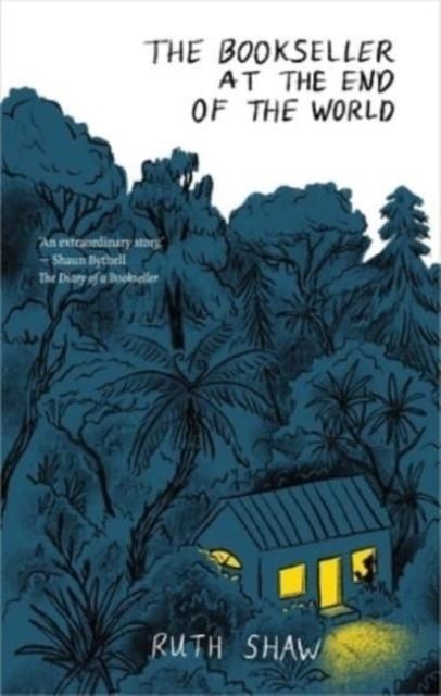 THE BOOKSELLER AT THE END OF THE WORLD | 9781988547756 | RUTH SHAW