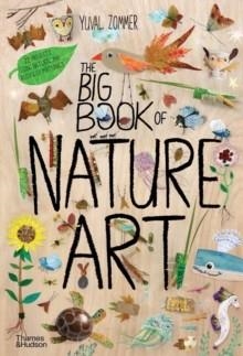 THE BIG BOOK OF NATURE ART | 9780500652930 | YUVAL ZOMMER