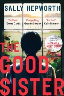 THE GOOD SISTER | 9781473697034 | SALLY HEPWORTH 