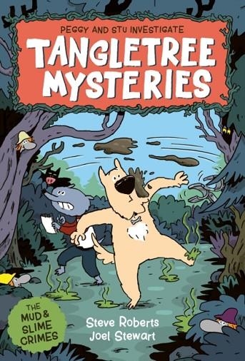 TANGLETREE TALES: THE MUD AND SLIME MYSTERIES | 9781801300735 | STEVE ROBERTS