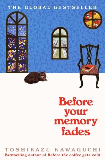 BEFORE YOUR MEMORY FADES | 9781035032402 | TOSHIKAZU KAWAGUCHI