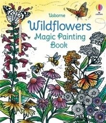WILDFLOWERS MAGIC PAINTING BOOK | 9781803701219 | MICAELA TAPSELL