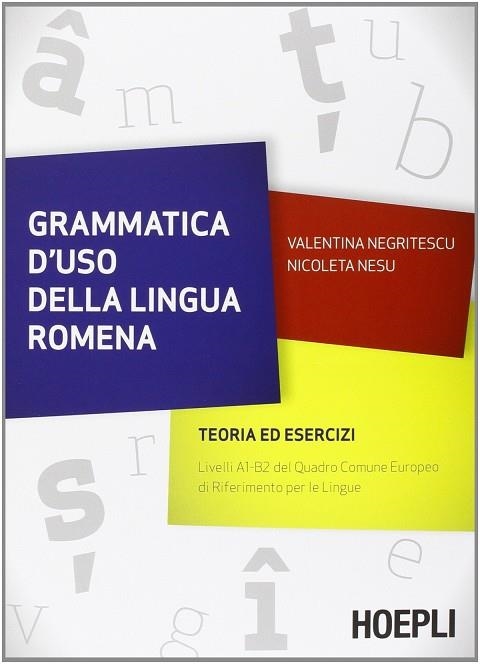 GRAMMATICA D'USO DELLA LINGUA ROMENA | 9788820360030 | VALENTINA NEGRITESCU / NICOLETA NESU
